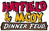 Hadfield & McCoy Dinner Feud