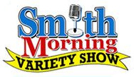 Logo for Smith Morning Variety Show